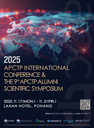 아태이론물리센터,‘2025 ternational Conference & The 9th APCTP Alumni Scientific Symposium’개최